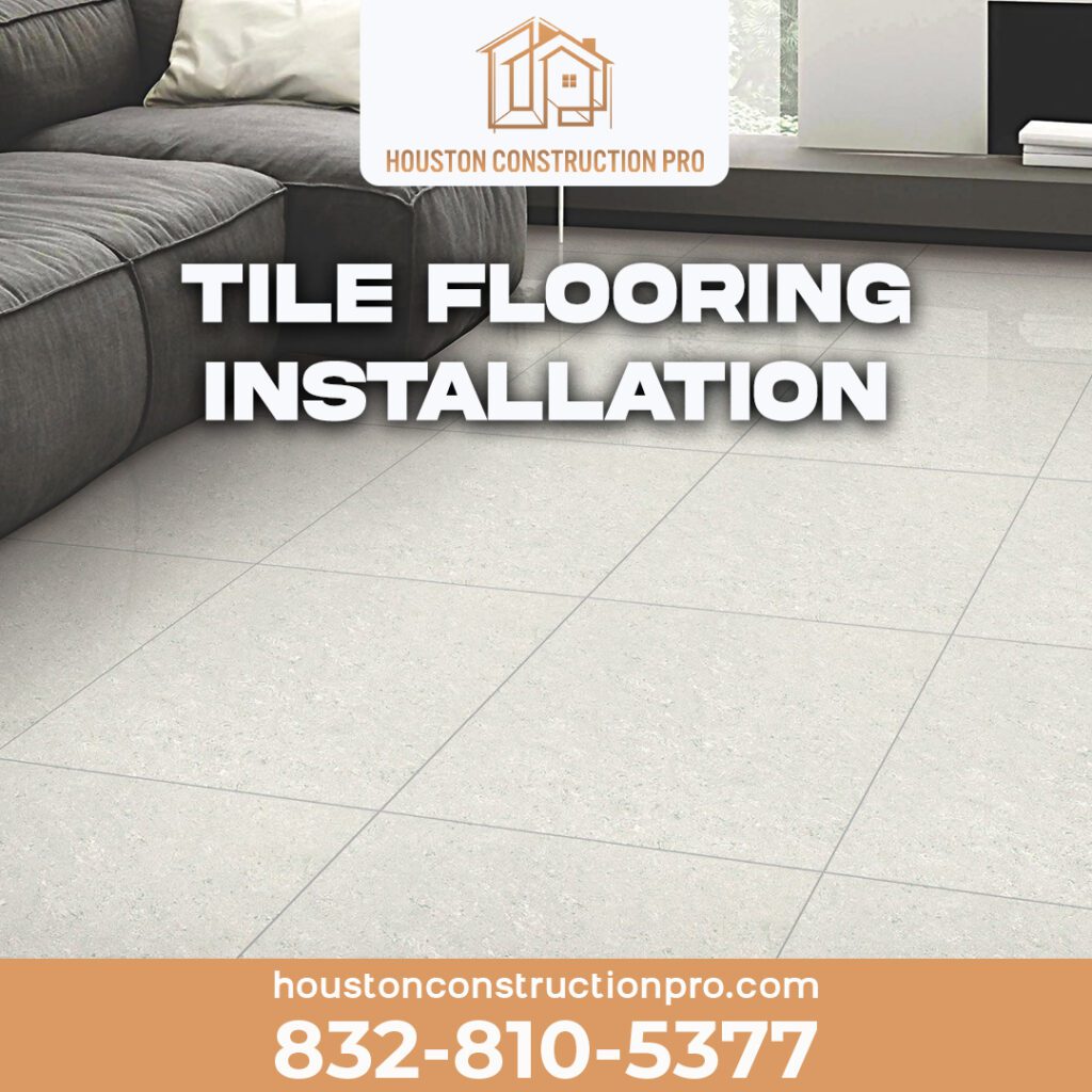 Tile flooring installation In Houston Free Estimate