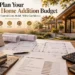 Planning a budget for a custom home addition in Houston